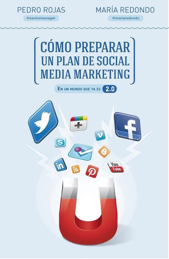 Cómo preparar un plan de social media marketing | 9788498752632 | Rojas, Pedro; Redondo, María | Librería Castillón - Comprar libros online Aragón, Barbastro