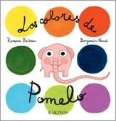 COLORES DE POMELO, LOS | 9788492750733 | CHAUD, BENJAMIN | Librería Castillón - Comprar libros online Aragón, Barbastro