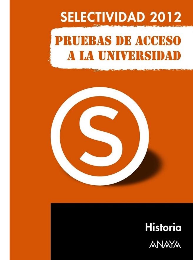 Historia. Pruebas de Acceso a la Universidad - Selectividad 2012 | 9788467835656 | Fernández Cuadrado, Manuel | Librería Castillón - Comprar libros online Aragón, Barbastro