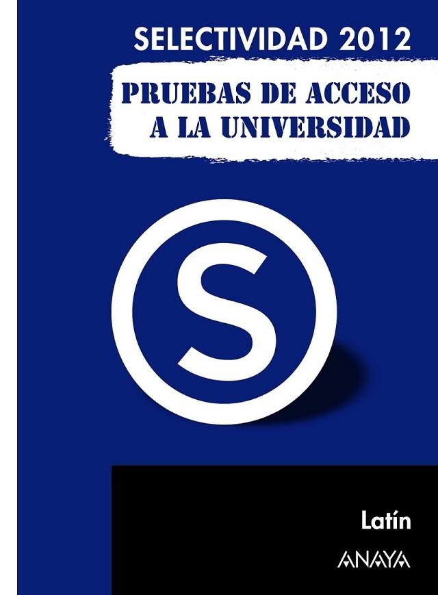 Latín. Pruebas de Acceso a la Universidad - Selectividad 2012 | 9788467835748 | Martínez Quintana, Manuel | Librería Castillón - Comprar libros online Aragón, Barbastro