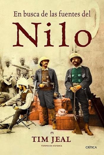 En busca de las fuentes del Nilo | 9788498924930 | Jeal, Tim | Librería Castillón - Comprar libros online Aragón, Barbastro