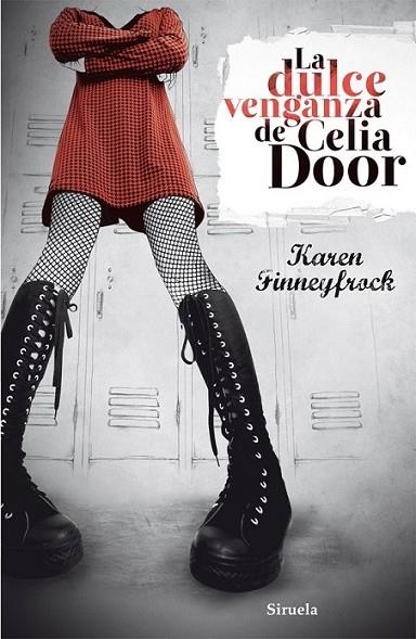 La dulce venganza de Celia Door | 9788415723011 | Finneyfrock, Karen | Librería Castillón - Comprar libros online Aragón, Barbastro