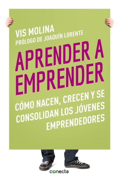 Aprender a emprender | 9788415431329 | Molina, Vis | Librería Castillón - Comprar libros online Aragón, Barbastro