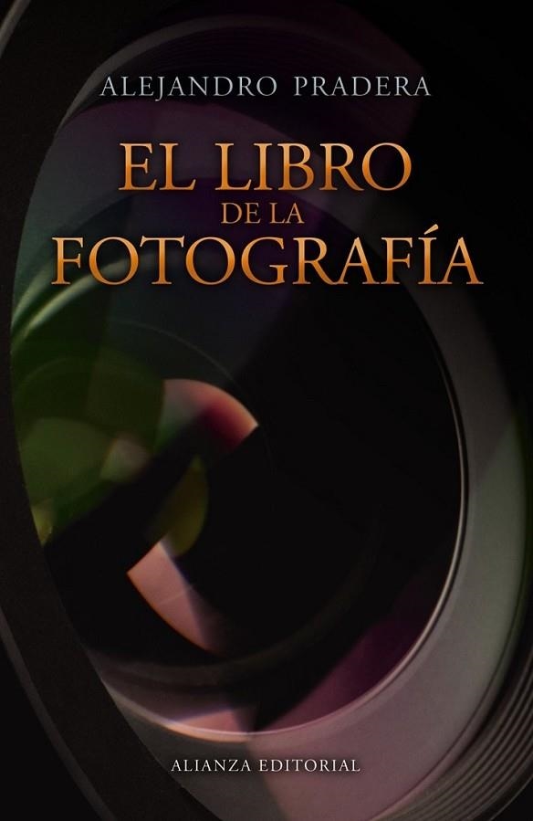 El libro de la fotografía | 9788420675312 | Pradera, Alejandro | Librería Castillón - Comprar libros online Aragón, Barbastro