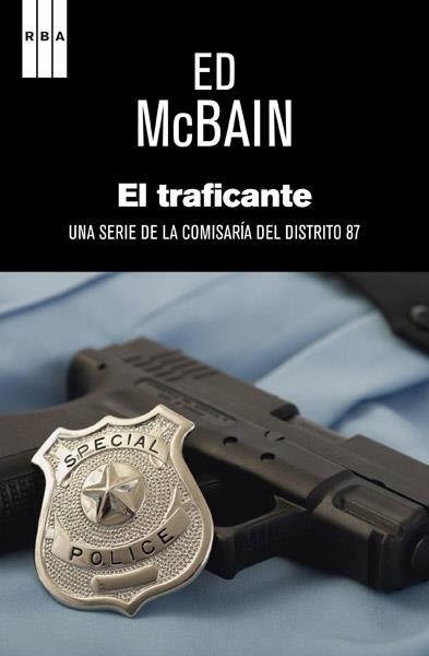 El traficante | 9788490064948 | MCBAIN, ED | Librería Castillón - Comprar libros online Aragón, Barbastro