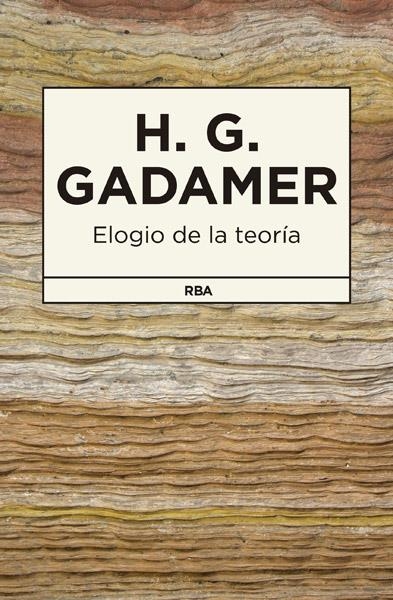 Elogio de la teoría | 9788490065181 | GADAMER, HANS GEORG | Librería Castillón - Comprar libros online Aragón, Barbastro