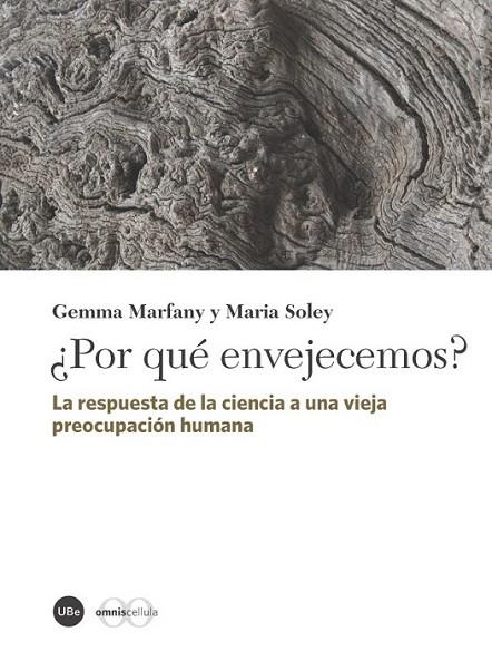 POR QUE ENVEJECEMOS? | 9788447536412 | MARFANY, GEMMA | Librería Castillón - Comprar libros online Aragón, Barbastro