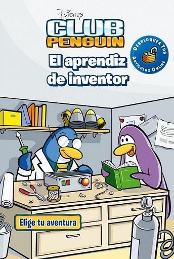 Club Penguin. El aprendiz de inventor | 9788499514307 | Disney | Librería Castillón - Comprar libros online Aragón, Barbastro