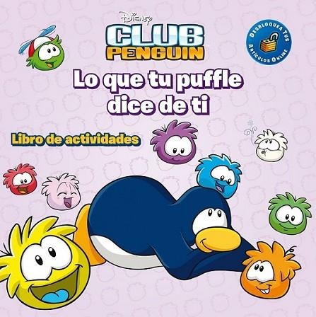 Club Penguin. Lo que tu puffle dice de ti | 9788499514314 | Disney | Librería Castillón - Comprar libros online Aragón, Barbastro