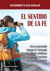 SENTIDO DE LA FE, EL | 9788483535349 | PLAZA AGUILAR, SATURNINO | Librería Castillón - Comprar libros online Aragón, Barbastro