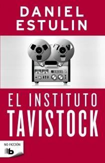 Instituto Tavistock, El | 9788498727869 | Daniel Estulin | Librería Castillón - Comprar libros online Aragón, Barbastro