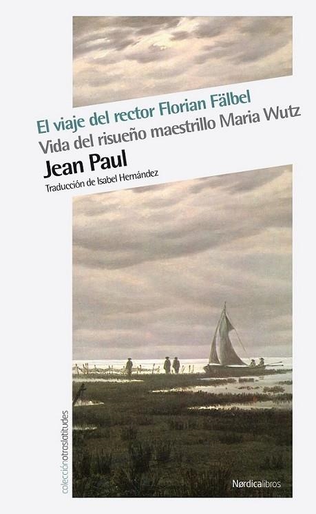 El viaje del rector Florial Fäbel | 9788415717331 | Friedrich Richter, Johann Paul | Librería Castillón - Comprar libros online Aragón, Barbastro