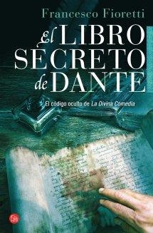 El libro secreto de Dante - PDL | 9788466326902 | Fioreti, Francesco | Librería Castillón - Comprar libros online Aragón, Barbastro