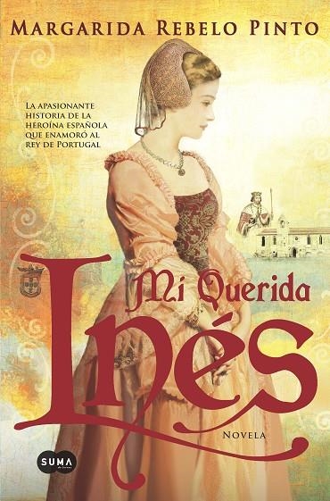 MI QUERIDA INÉS | 9788483654460 | REBELO PINTO, MARGARIDA | Librería Castillón - Comprar libros online Aragón, Barbastro