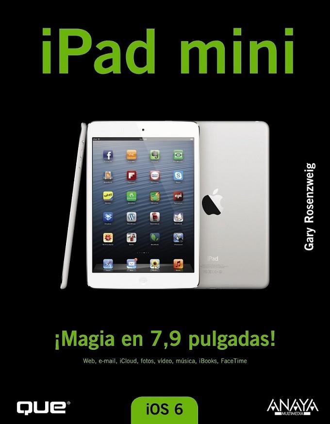 iPAD mini | 9788441533486 | Rosenzweig, Gary | Librería Castillón - Comprar libros online Aragón, Barbastro