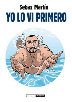 YO LO VI PRIMERO | 9788415724155 | MARTÍN, SEBAS | Librería Castillón - Comprar libros online Aragón, Barbastro