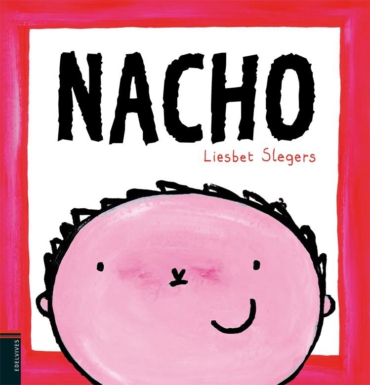 Nacho (álbum) | 9788426372567 | SLEGERS, LIESBET | Librería Castillón - Comprar libros online Aragón, Barbastro