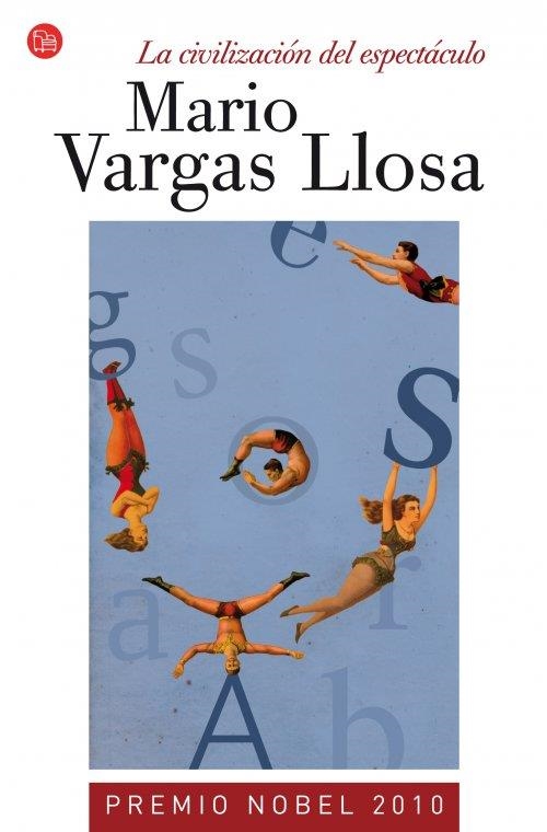 La civilización del espectáculo - PDL | 9788466326964 | Vargas Llosa, Mario | Librería Castillón - Comprar libros online Aragón, Barbastro