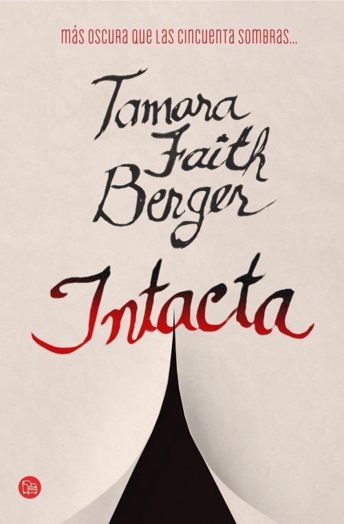 INTACTA - PDL | 9788466327299 | Berger, Tamara Faith | Librería Castillón - Comprar libros online Aragón, Barbastro