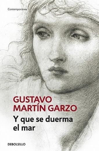 Y que se duerma el mar | 9788490321942 | MARTIN GARZO, GUSTAVO | Librería Castillón - Comprar libros online Aragón, Barbastro