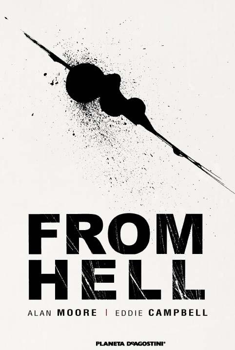 From Hell. Nueva edición | 9788415480846 | Alan Moore | Eddie Campbell | Librería Castillón - Comprar libros online Aragón, Barbastro