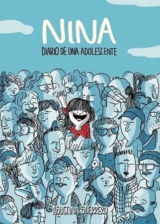 Nina. Diario de una adolescente | 9788490430002 | GUERRERO, AGUSTINA | Librería Castillón - Comprar libros online Aragón, Barbastro