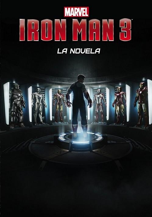 Iron Man 3. La novela | 9788415343516 | Marvel | Librería Castillón - Comprar libros online Aragón, Barbastro