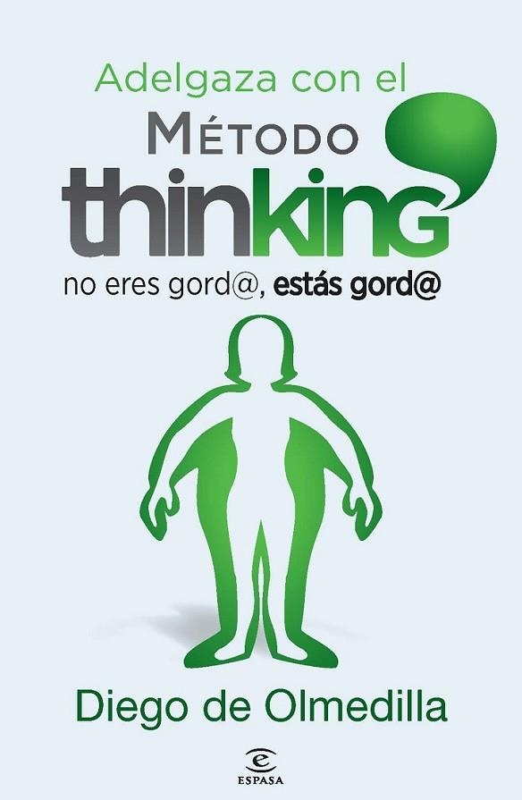 Adelgaza con el Método Thinking | 9788467024609 | Olmedilla, Diego | Librería Castillón - Comprar libros online Aragón, Barbastro