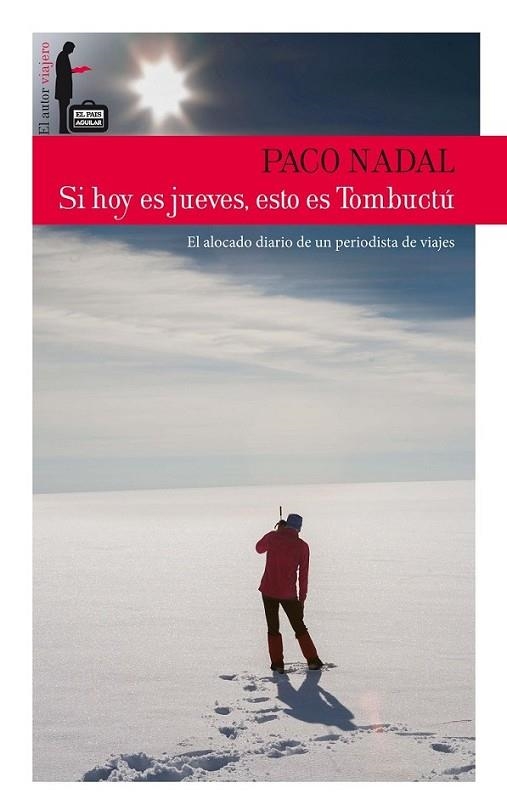 Si hoy es jueves, esto es Tombuctú | 9788403512948 | Nadal, Paco | Librería Castillón - Comprar libros online Aragón, Barbastro