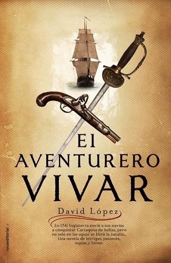 El aventurero Vivar | 9788499180762 | López, David | Librería Castillón - Comprar libros online Aragón, Barbastro