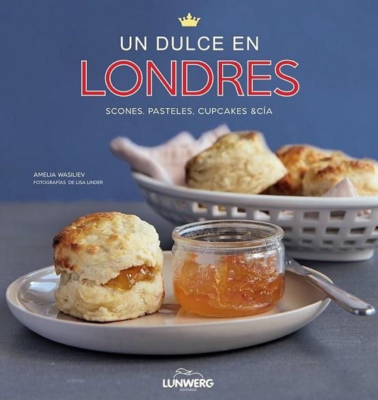 Un dulce en Londres | 9788497859288 | Wasiliev, Amelia | Librería Castillón - Comprar libros online Aragón, Barbastro