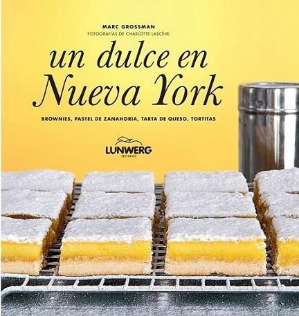 Un dulce en Nueva York | 9788497859295 | Grossman, Marc | Librería Castillón - Comprar libros online Aragón, Barbastro