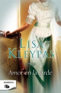 Amor en la tarde - Serie Hattaways | 9788498727913 | Lisa Kleypas | Librería Castillón - Comprar libros online Aragón, Barbastro