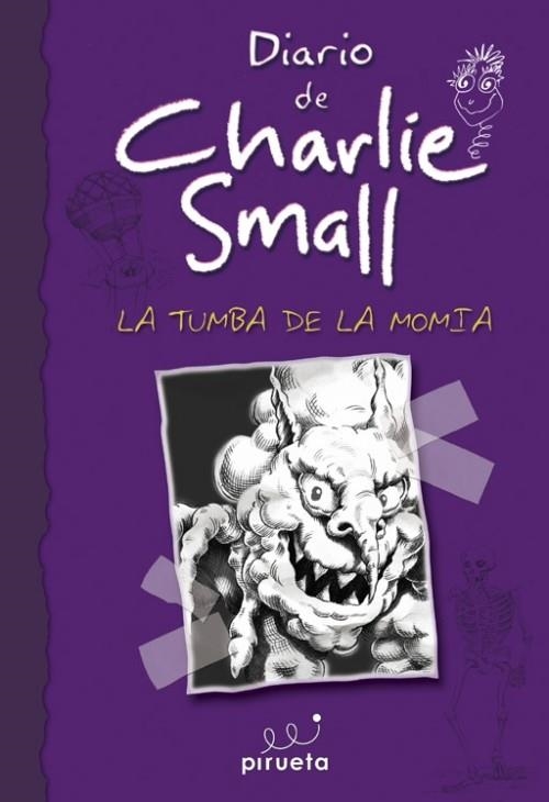 Diario de Charlie Small. La tumba de la momia | 9788415235408 | Small, Charlie | Librería Castillón - Comprar libros online Aragón, Barbastro