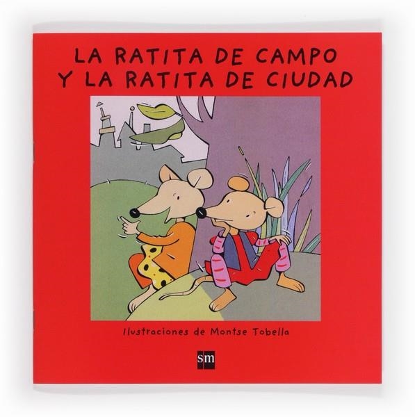 LA RATITA DE CAMPO Y LA RATITA DE CIUDAD | 9788467557718 | Font i Ferré, Núria | Librería Castillón - Comprar libros online Aragón, Barbastro