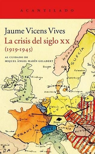 La crisis del siglo XX (1919-1945) | 9788415689546 | Vicens Vives, Jaume | Librería Castillón - Comprar libros online Aragón, Barbastro