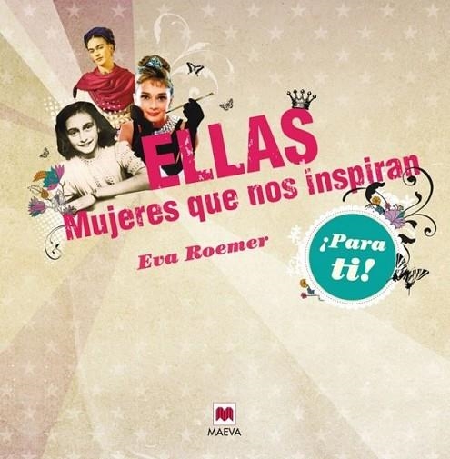 Ellas. Mujeres que nos inspiran | 9788415532699 | Roemer, Eva | Librería Castillón - Comprar libros online Aragón, Barbastro