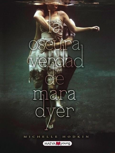 La oscura verdad de Mara Dyer | 9788415532019 | Hodkin, Michelle | Librería Castillón - Comprar libros online Aragón, Barbastro