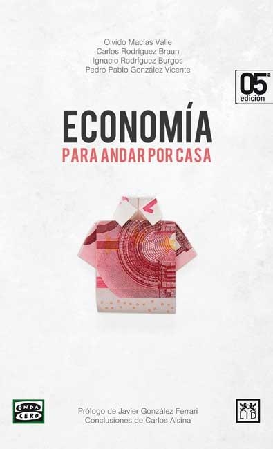 Economía para andar por casa | 9788483566954 | González Vicente, Pedro Pablo | Librería Castillón - Comprar libros online Aragón, Barbastro