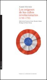 Los orígenes de los cultos revolucionarios (1789-1792) | 9788415538899 | Mathiez, Albert | Librería Castillón - Comprar libros online Aragón, Barbastro