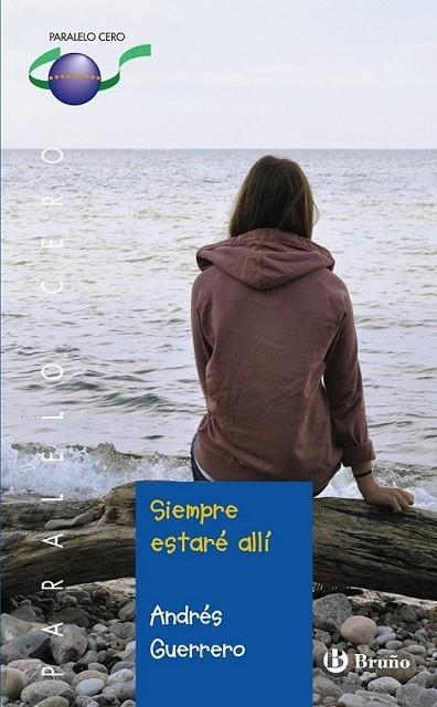 Siempre estaré allí | 9788421699676 | Guerrero, Andrés | Librería Castillón - Comprar libros online Aragón, Barbastro