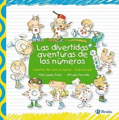 Las divertidas aventuras de los números | 9788421687598 | López Ávila, Pilar | Librería Castillón - Comprar libros online Aragón, Barbastro