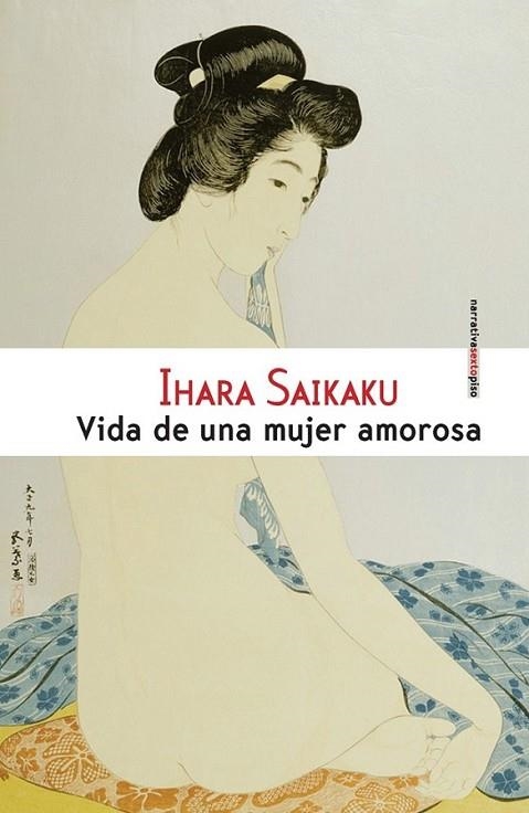 Vida de una mujer amorosa | 9788415601128 | Saikaku, Ihara | Librería Castillón - Comprar libros online Aragón, Barbastro