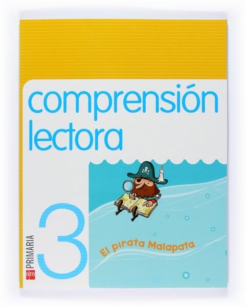 3EP COMPRENSION LECTORA 08 (El pirata Malapata) | 9788467525915 | González Parra, Mª Rosario; Martí Orriols, Meritxell | Librería Castillón - Comprar libros online Aragón, Barbastro