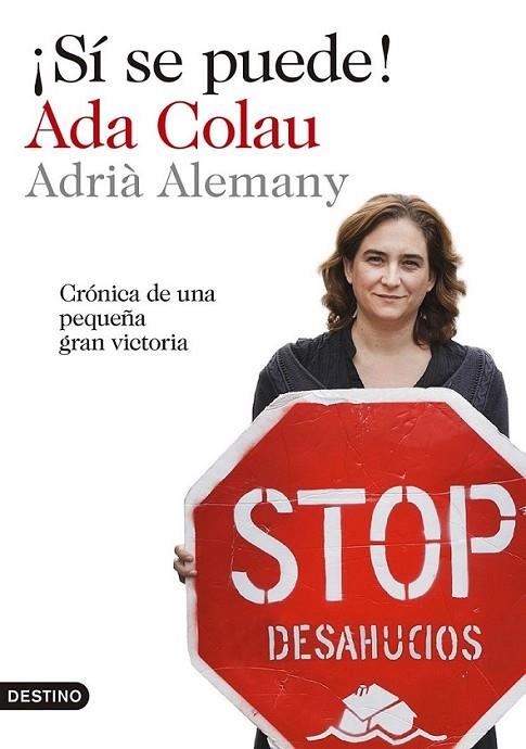 ¡Sí se puede! | 9788423346905 | Colau, Ada; Alemany, Adrià | Librería Castillón - Comprar libros online Aragón, Barbastro