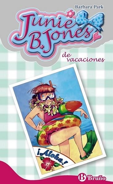 Junie B. Jones de vacaciones | 9788421689707 | Park, Barbara | Librería Castillón - Comprar libros online Aragón, Barbastro