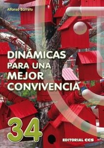 Dinámicas para una mejor convivencia | 9788490230480 | Barreto Nieto, Alfonso | Librería Castillón - Comprar libros online Aragón, Barbastro