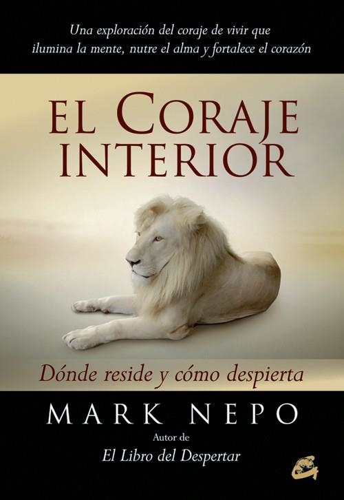 Coraje interior, El | 9788484454694 | Nepo, Mark | Librería Castillón - Comprar libros online Aragón, Barbastro