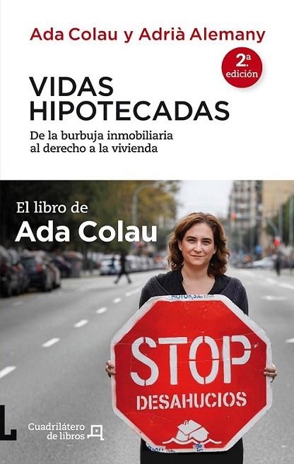 Vidas hipotecadas | 9788415088837 | Colau, Ada; Alemany, Adrià | Librería Castillón - Comprar libros online Aragón, Barbastro