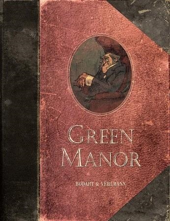 Green Manor | 9788492902583 | Vehlmann, Fabien; Bodart, Denis | Librería Castillón - Comprar libros online Aragón, Barbastro